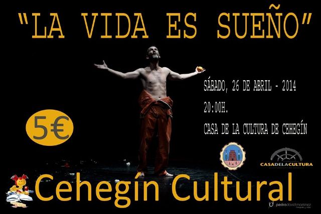 'La vida es sueño' llega este sábado a la Casa de la Cultura
