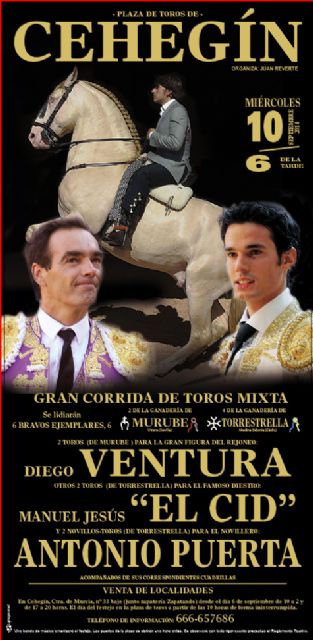 El rejoneador Diego Ventura, 'El Cid' y el novillero Antonio Puerta forman el cartel del 10 de septiembre en Cehegín