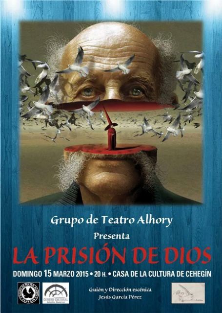 'La prisión de Dios' abre este domingo el XII Certamen de Teatro Aficionado 'Ciudad de Cehegín'