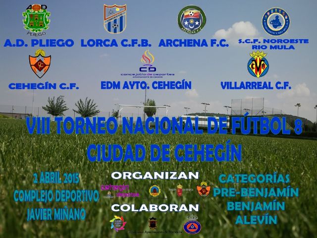 El VIII Torneo de Fútbol 8 Ciudad de Cehegín se disputará el 2 de abril con siete equipos