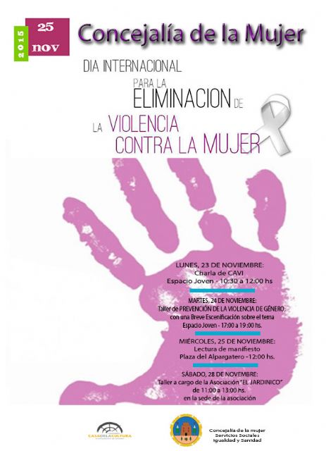La Concejalía de la Mujer organiza varios actos para conmemorar el 'Día internacional para la eliminación de la violencia contra la mujer'