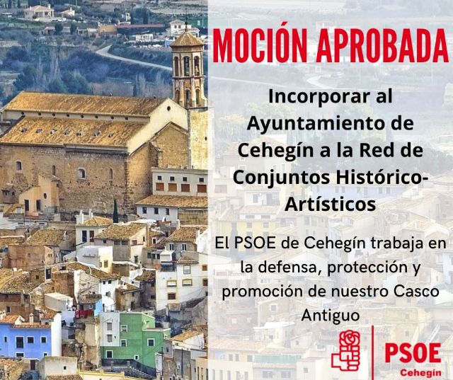 El PSOE de Cehegín continúa trabajando para la revitalización de nuestro casco antiguo
