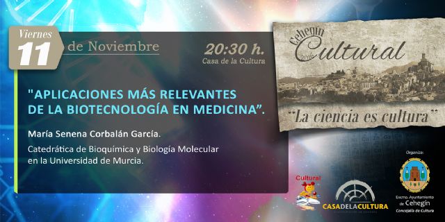 La catedrática ceheginera, María Senena Corbalán, prosigue el viernes, 11 de noviembre, las conferencias del Cehegín Cultural dedicado a la ciencia