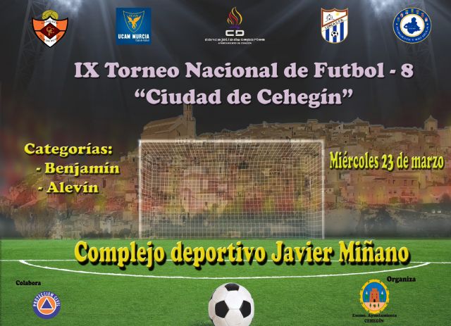 El IX Torneo de Fútbol 8 'Ciudad de Cehegín' se disputará el próximo 23 de marzo