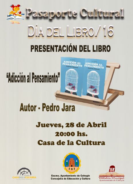 Pedro Jara presentará mañana en Cehegín su libro 'Adicción al pensamiento'