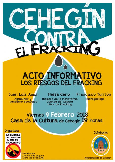 El viernes, 9 de febrero, se celebrará un acto informativo contra el Fracking en Cehegín